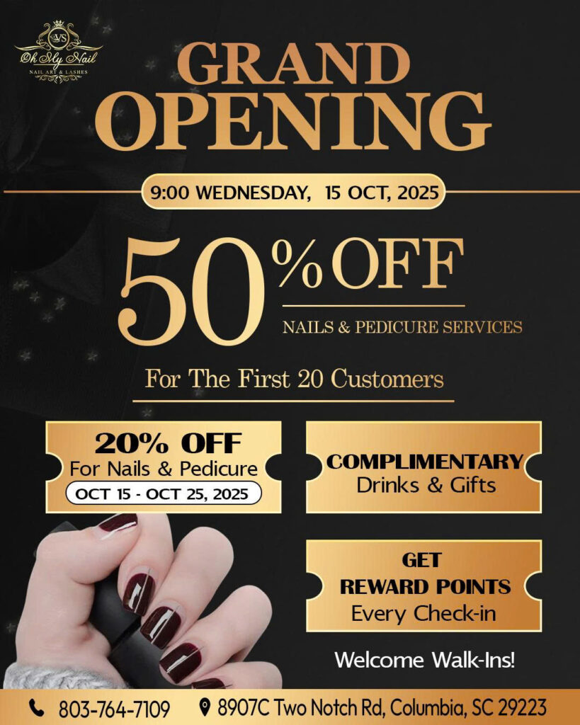Grand Opening | Oh My Nails & Spa Columbia SC